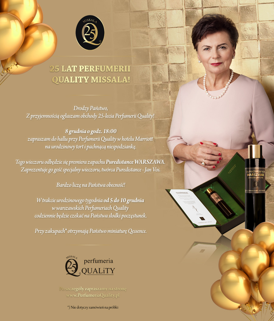 25 lat Perfumerii Quality Missala!